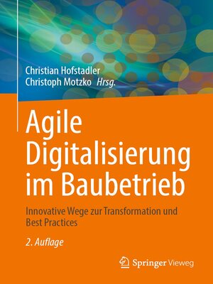 cover image of Agile Digitalisierung im Baubetrieb